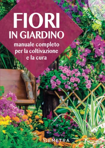 Fleurs dans le jardin : un manuel complet pour la plantation et l'entretien